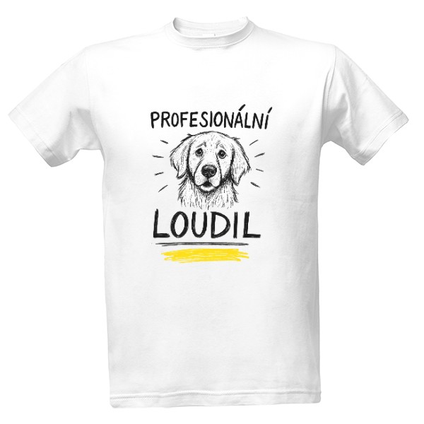 Tričko s potiskem Profesionální loudil